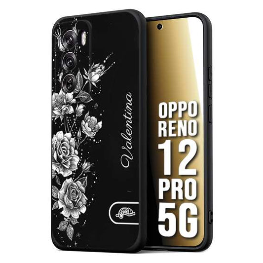 CUSTOMIZZA - Custodia cover nera morbida in tpu compatibile per Oppo Reno 12 PRO 5G personalizzata rilievo soft touch nome rose fiori donna