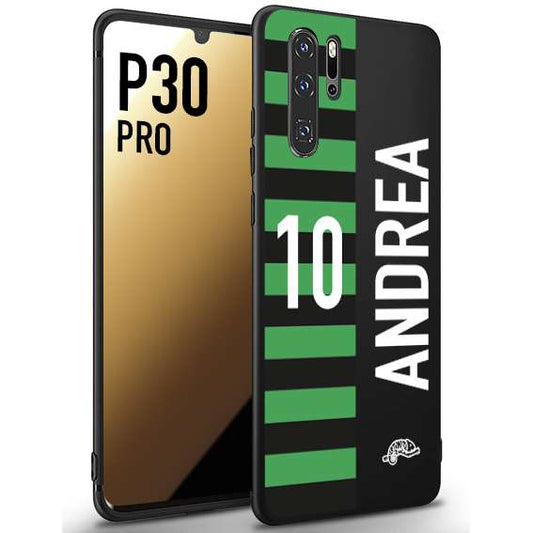 CUSTOMIZZA - Custodia cover nera morbida in tpu compatibile per Huawei P30 PRO personalizzata calcio football nome e numero calciatori neroverde