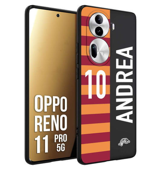 CUSTOMIZZA - Custodia cover nera morbida in tpu compatibile per Oppo Reno 11 PRO 5G personalizzata calcio football nome e numero calciatori giallo rossi