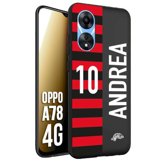 CUSTOMIZZA - Custodia cover nera morbida in tpu compatibile per Oppo A78 4G personalizzata calcio football nome e numero calciatori rossonera