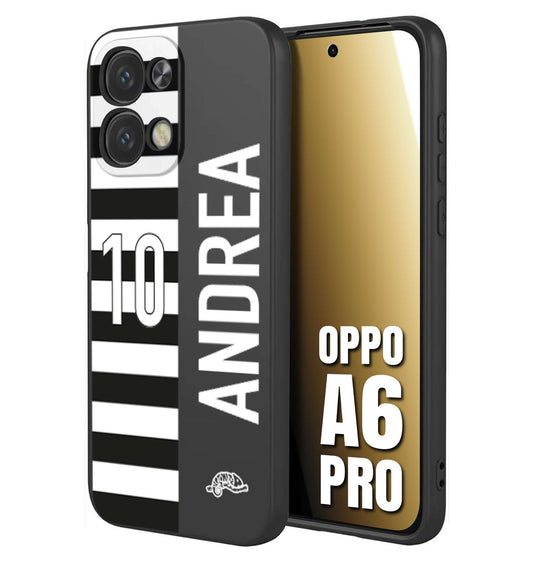 CUSTOMIZZA - Custodia cover nera morbida in tpu compatibile per Oppo A6 PRO personalizzata calcio football nome e numero calciatori bianconera