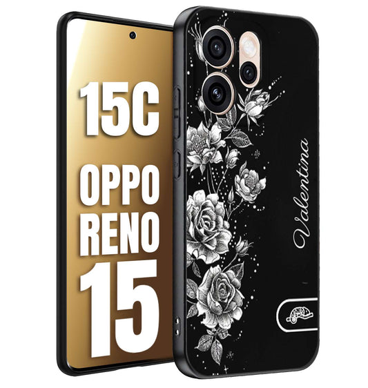 CUSTOMIZZA - Custodia cover nera morbida in tpu compatibile per Oppo Reno 15 - Reno 15Cpersonalizzata rilievo soft touch nome rose fiori donna
