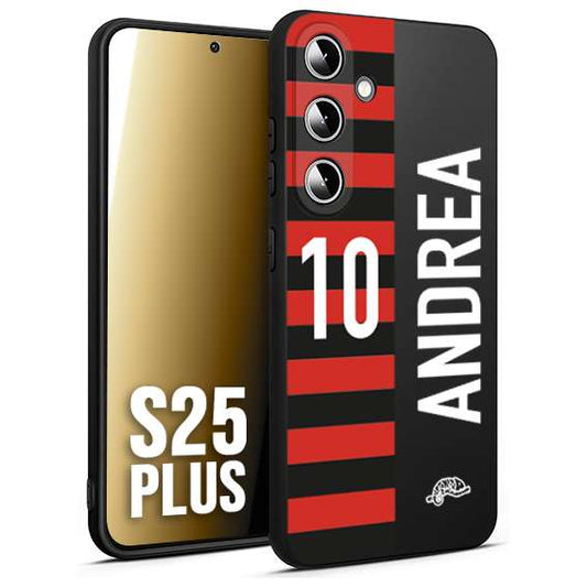 CUSTOMIZZA - Custodia cover nera morbida in tpu compatibile per Samsung S25 PLUS personalizzata calcio football nome e numero calciatori rossonera