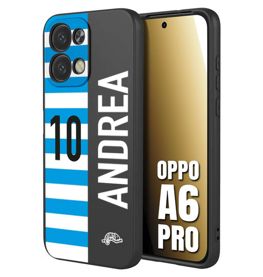 CUSTOMIZZA - Custodia cover nera morbida in tpu compatibile per Oppo A6 PRO personalizzata calcio football nome e numero calciatori biancazzurri
