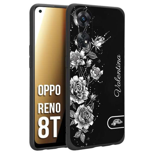 CUSTOMIZZA - Custodia cover nera morbida in tpu compatibile per Oppo Reno 8T a rilievo soft touch personalizzata nome rose fiori donna