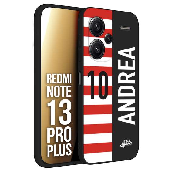 CUSTOMIZZA - Custodia cover nera morbida in tpu compatibile per Xiaomi Redmi Note 13 PRO PLUS personalizzata calcio football nome e numero calciatori bianco rossa