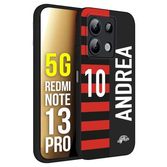 CUSTOMIZZA - Custodia cover nera morbida in tpu compatibile per Xiaomi Redmi Note 13 PRO 5G personalizzata calcio football nome e numero calciatori rossonera