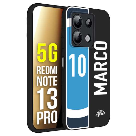 CUSTOMIZZA - Custodia cover nera morbida in tpu compatibile per Xiaomi Redmi Note 13 PRO 5G personalizzata calcio football nome e numero calciatori biancoazzurri bianco celesti