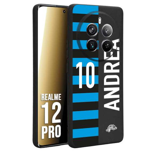 CUSTOMIZZA - Custodia cover nera morbida in tpu compatibile per Realme 12 PRO personalizzata calcio football nome e numero calciatori nerazzurra