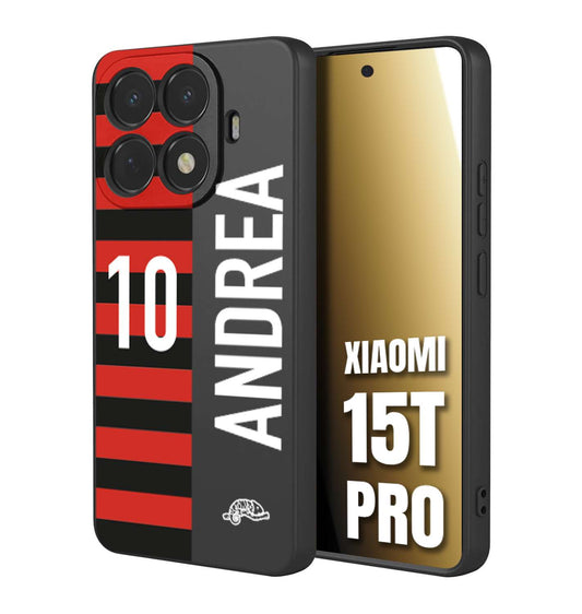 CUSTOMIZZA - Custodia cover nera morbida in tpu compatibile per Xiaomi 15T PRO personalizzata calcio football nome e numero calciatori rossonera