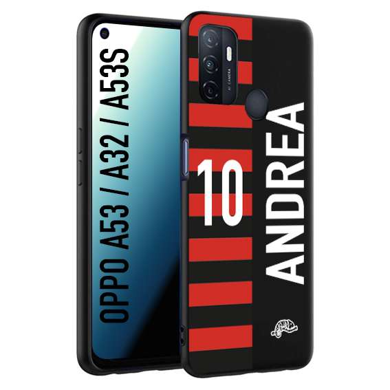 CUSTOMIZZA - Custodia cover nera morbida in tpu compatibile per Oppo A53 - A32 - A53S personalizzata calcio football nome e numero calciatori rossonera