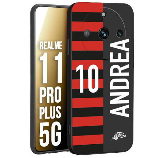 CUSTOMIZZA - Custodia cover nera morbida in tpu compatibile per Realme 11 PRO PLUS 5G personalizzata calcio football nome e numero calciatori rossonera
