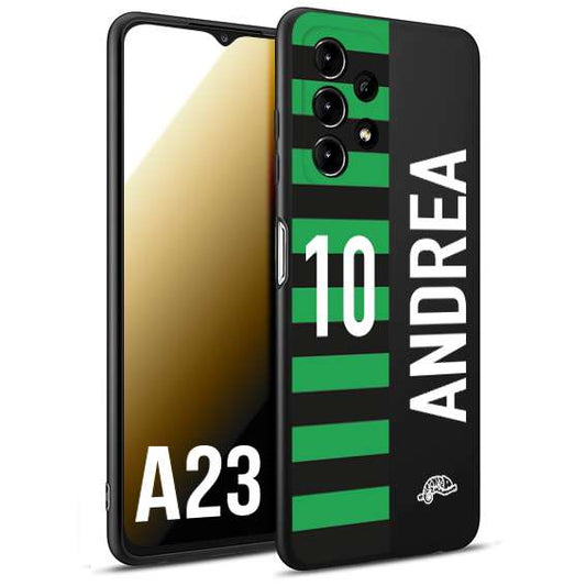 CUSTOMIZZA - Custodia cover nera morbida in tpu compatibile per Samsung A23 personalizzata calcio football nome e numero calciatori neroverde