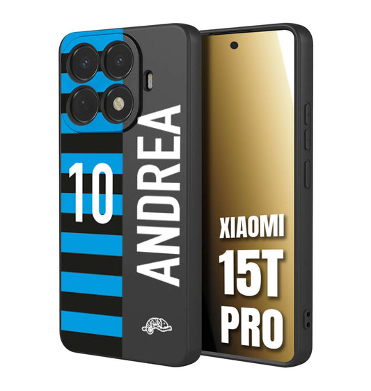 CUSTOMIZZA - Custodia cover nera morbida in tpu compatibile per Xiaomi 15T PRO personalizzata calcio football nome e numero calciatori nerazzurra