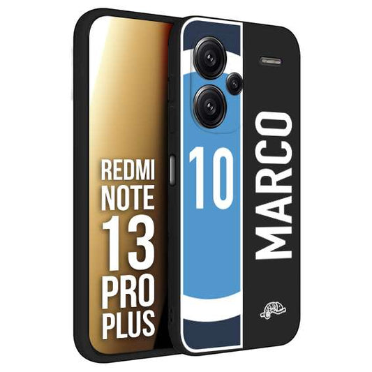 CUSTOMIZZA - Custodia cover nera morbida in tpu compatibile per Xiaomi Redmi Note 13 PRO PLUS personalizzata calcio football nome e numero calciatori biancoazzurri bianco celesti
