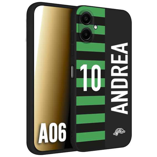 CUSTOMIZZA - Custodia cover nera morbida in tpu compatibile per Samsung A06 personalizzata calcio football nome e numero calciatori neroverde
