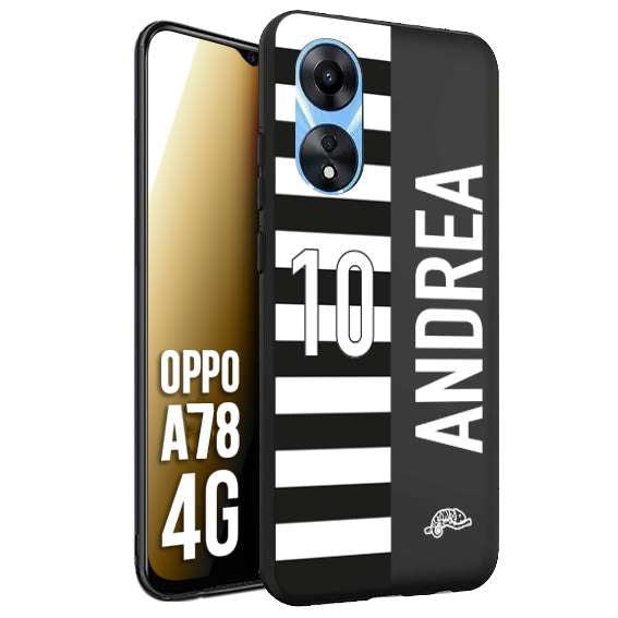 CUSTOMIZZA - Custodia cover nera morbida in tpu compatibile per Oppo A78 4G personalizzata calcio football nome e numero calciatori bianconera