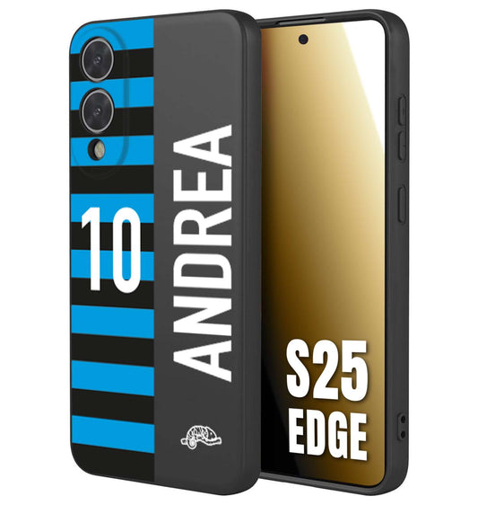 CUSTOMIZZA - Custodia cover nera morbida in tpu compatibile per Samsung S25 EDGE personalizzata calcio football nome e numero calciatori nerazzurra