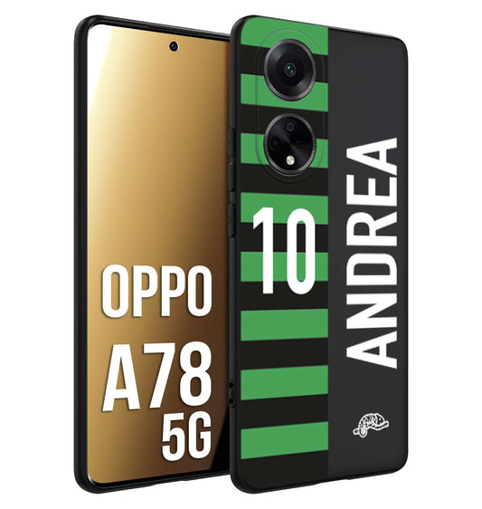 CUSTOMIZZA - Custodia cover nera morbida in tpu compatibile per Oppo A78 5G personalizzata calcio football nome e numero calciatori neroverde