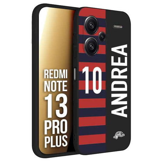 CUSTOMIZZA - Custodia cover nera morbida in tpu compatibile per Xiaomi Redmi Note 13 PRO PLUS personalizzata calcio football nome e numero calciatori rossoblu