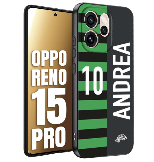 CUSTOMIZZA - Custodia cover nera morbida in tpu compatibile per Oppo Reno 15 PRO personalizzata calcio football nome e numero calciatori neroverde