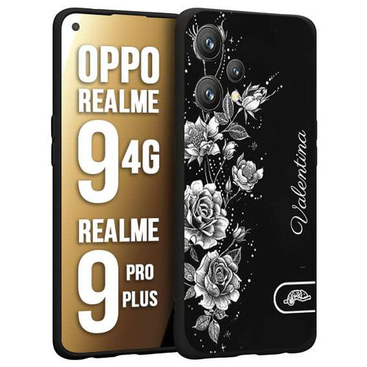 CUSTOMIZZA - Custodia cover nera morbida in tpu compatibile per Oppo Realme 9 4G - 9 PRO PLUS a rilievo soft touch personalizzata nome rose fiori donna
