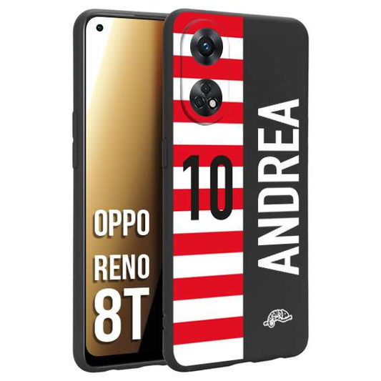 CUSTOMIZZA - Custodia cover nera morbida in tpu compatibile per Oppo Reno 8T personalizzata calcio football nome e numero calciatori bianco rossa