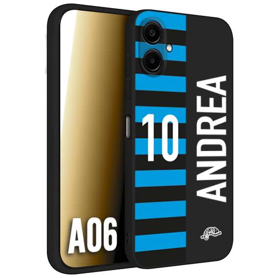 CUSTOMIZZA - Custodia cover nera morbida in tpu compatibile per Samsung A06 personalizzata calcio football nome e numero calciatori nerazzurra