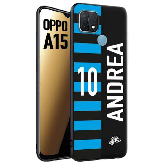 CUSTOMIZZA - Custodia cover nera morbida in tpu compatibile per Oppo A15 personalizzata calcio football nome e numero calciatori nerazzurra