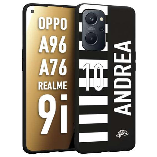 CUSTOMIZZA - Custodia cover nera morbida in tpu compatibile per Oppo Realme 9i - A96 - A76 personalizzata calcio football nome e numero calciatori bianconera