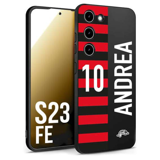 CUSTOMIZZA - Custodia cover nera morbida in tpu compatibile per Samsung S23 FE personalizzata calcio football nome e numero calciatori rossonera