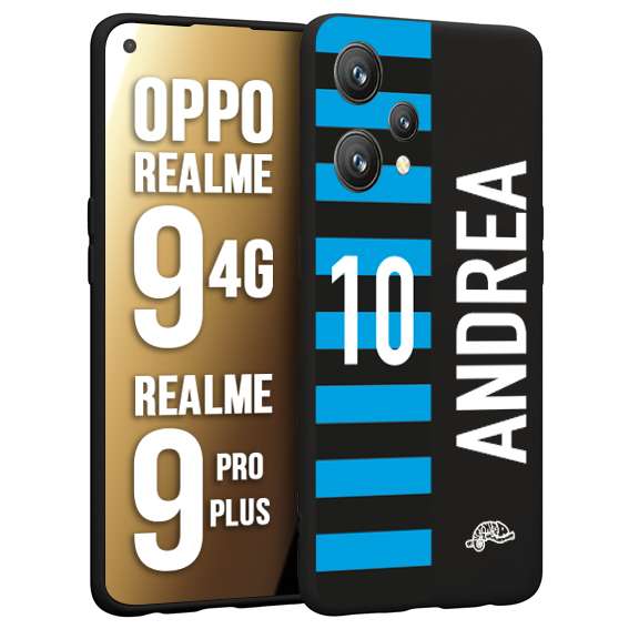 CUSTOMIZZA - Custodia cover nera morbida in tpu compatibile per Oppo Realme 9 4G - 9 PRO PLUS personalizzata calcio football nome e numero calciatori nerazzurra