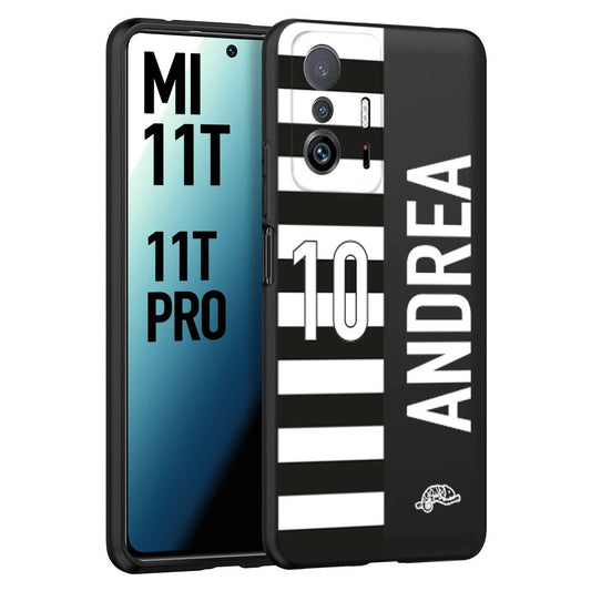 CUSTOMIZZA - Custodia cover nera morbida in tpu compatibile per Xiaomi Mi 11T - Mi 11T PRO personalizzata calcio football nome e numero calciatori bianconera