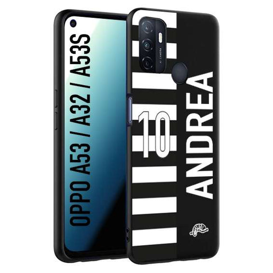 CUSTOMIZZA - Custodia cover nera morbida in tpu compatibile per Oppo A53 - A32 - A53S personalizzata calcio football nome e numero calciatori bianconera