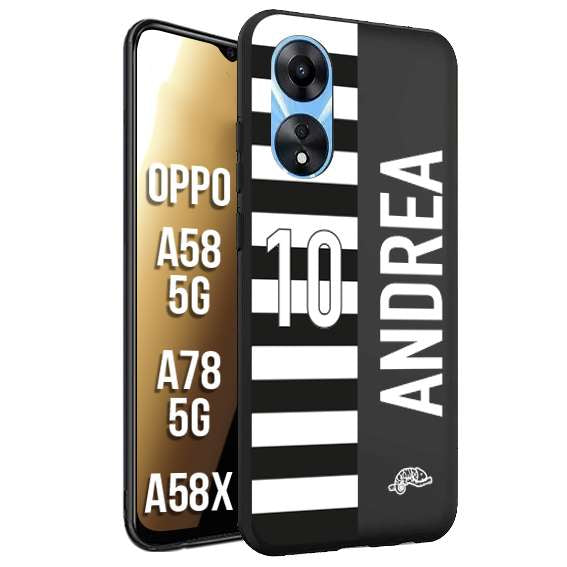 CUSTOMIZZA - Custodia cover nera morbida in tpu compatibile per Oppo A58 5G - A78 5G - A58X personalizzata calcio football nome e numero calciatori bianconera