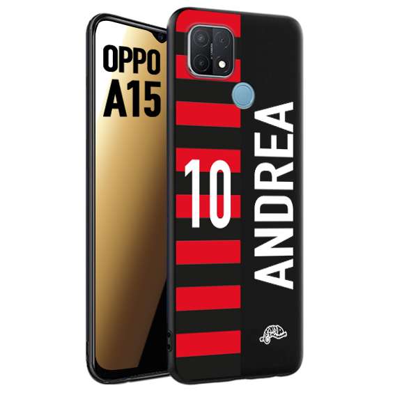 CUSTOMIZZA - Custodia cover nera morbida in tpu compatibile per Oppo A15 personalizzata calcio football nome e numero calciatori rossonera