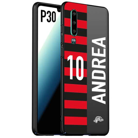 CUSTOMIZZA - Custodia cover nera morbida in tpu compatibile per Huawei P30 personalizzata calcio football nome e numero calciatori rossonera