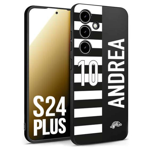 CUSTOMIZZA - Custodia cover nera morbida in tpu compatibile per Samsung S24 PLUS personalizzata calcio football nome e numero calciatori bianconera