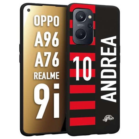 CUSTOMIZZA - Custodia cover nera morbida in tpu compatibile per Oppo Realme 9i - A96 - A76 personalizzata calcio football nome e numero calciatori rossonera