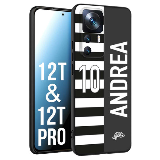 CUSTOMIZZA - Custodia cover nera morbida in tpu compatibile per Xiaomi 12T - 12T PRO personalizzata calcio football nome e numero calciatori bianconera