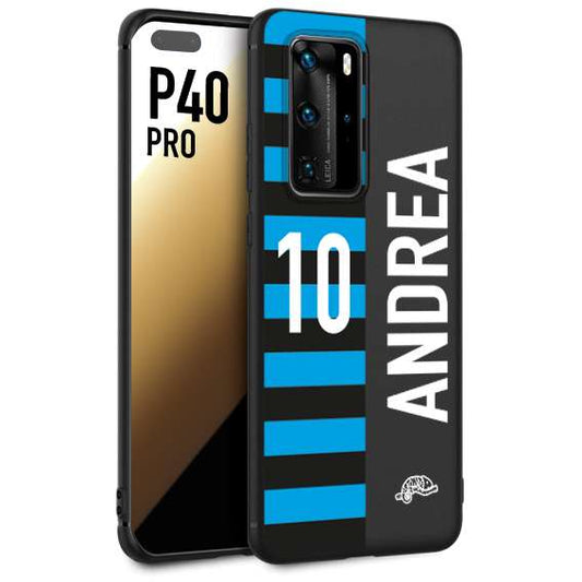 CUSTOMIZZA - Custodia cover nera morbida in tpu compatibile per Huawei P40 PRO personalizzata calcio football nome e numero calciatori nerazzurra