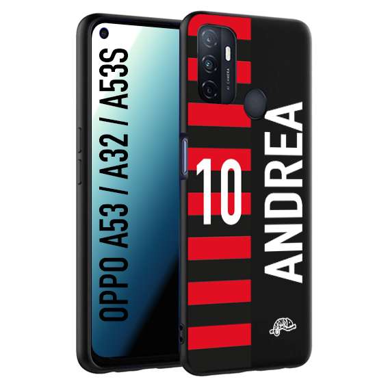 CUSTOMIZZA - Custodia cover nera morbida in tpu compatibile per Oppo A53 - A32 - A53S personalizzata calcio football nome e numero calciatori rossonera