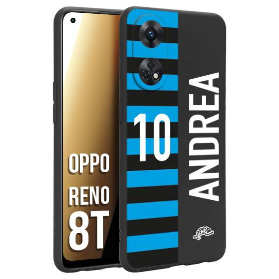 CUSTOMIZZA - Custodia cover nera morbida in tpu compatibile per Oppo Reno 8T personalizzata calcio football nome e numero calciatori nerazzurra