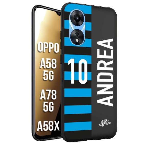 CUSTOMIZZA - Custodia cover nera morbida in tpu compatibile per Oppo A58 5G - A78 5G - A58X personalizzata calcio football nome e numero calciatori nerazzurra