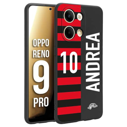 CUSTOMIZZA - Custodia cover nera morbida in tpu compatibile per Oppo Reno 9 PRO personalizzata calcio football nome e numero calciatori rossonera