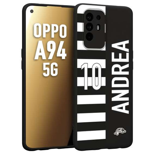 CUSTOMIZZA - Custodia cover nera morbida in tpu compatibile per Oppo A94 5G personalizzata calcio football nome e numero calciatori bianconera