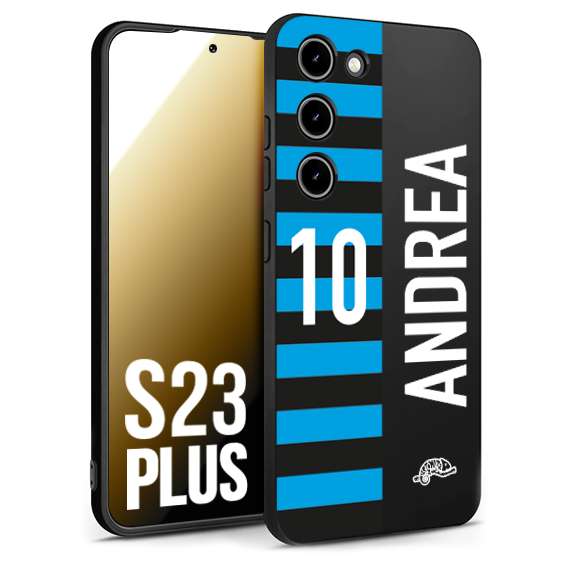 CUSTOMIZZA - Custodia cover nera morbida in tpu compatibile per Samsung S23 PLUS personalizzata calcio football nome e numero calciatori nerazzurra