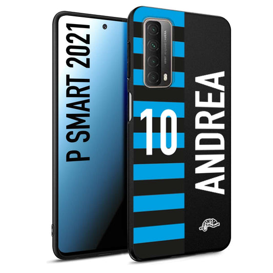 CUSTOMIZZA - Custodia cover nera morbida in tpu compatibile per Huawei P Smart 2021 personalizzata calcio football nome e numero calciatori nerazzurra