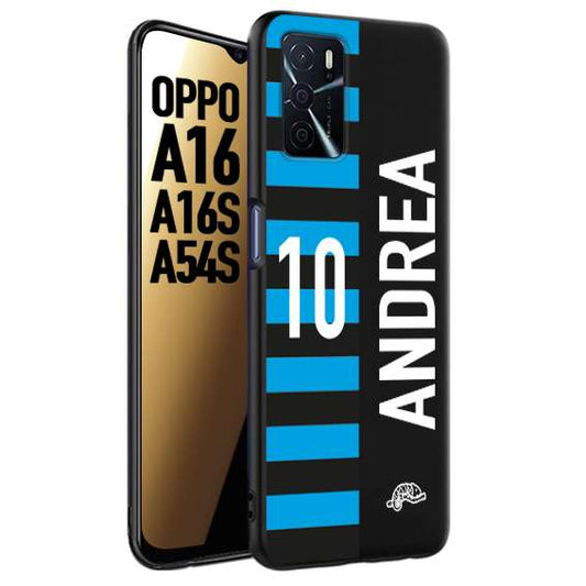 CUSTOMIZZA - Custodia cover nera morbida in tpu compatibile per Oppo A16 - A16S - A54S personalizzata calcio football nome e numero calciatori nerazzurra