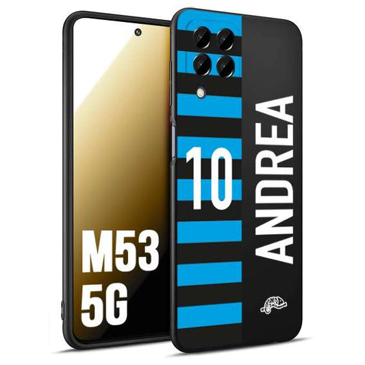 CUSTOMIZZA - Custodia cover nera morbida in tpu compatibile per Samsung M53 5G personalizzata calcio football nome e numero calciatori nerazzurra